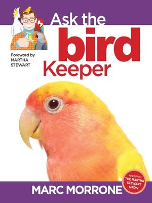 cover image of Marc Morrone's Ask the Bird Keeper